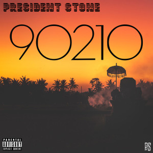 ดาวน์โหลดและฟังเพลง 90210 (Explicit) พร้อมเนื้อเพลงจาก President Stone
