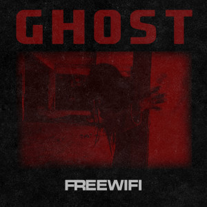 收聽FreeWifi的Ghost (Explicit)歌詞歌曲