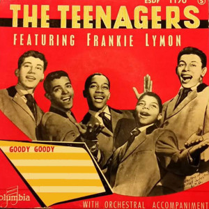 Frankie Lymon & The Teenagers的專輯Goody, Goody