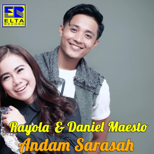 ดาวน์โหลดและฟังเพลง Andam Sarasah พร้อมเนื้อเพลงจาก Rayola