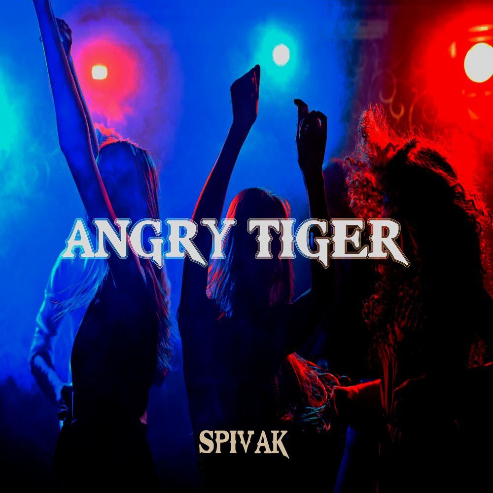 ANGRY TIGER (Explicit)