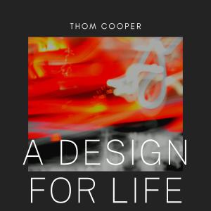 Thom Cooper的專輯A Design for Life