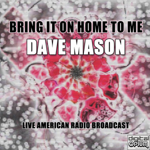 Listen to All Along The Watchtower (Live) song with lyrics from Dave Mason