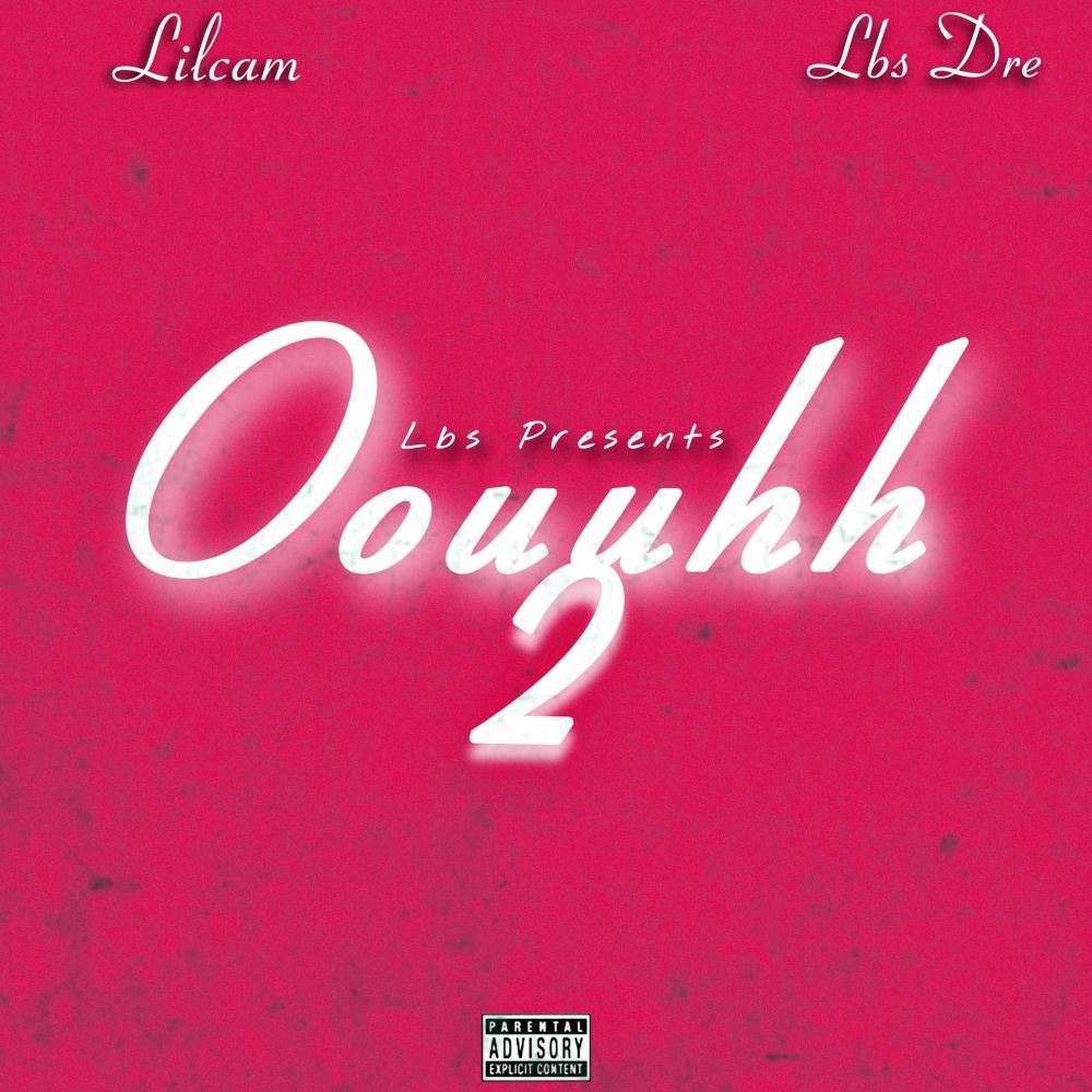 Ouuuhh, Pt. 2 (Explicit)