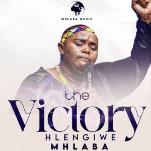 Hlengiwe Mhlaba的專輯The Victory