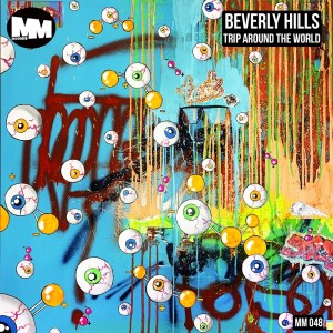 收聽Beverly Hills的Trip Around the World (Explicit)歌詞歌曲