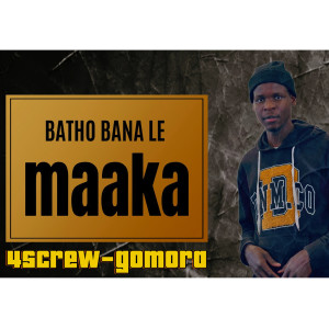 收聽Mr legon SA的Batho Bana Le Maaka歌詞歌曲