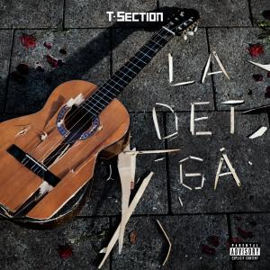 T Section的專輯La det gå