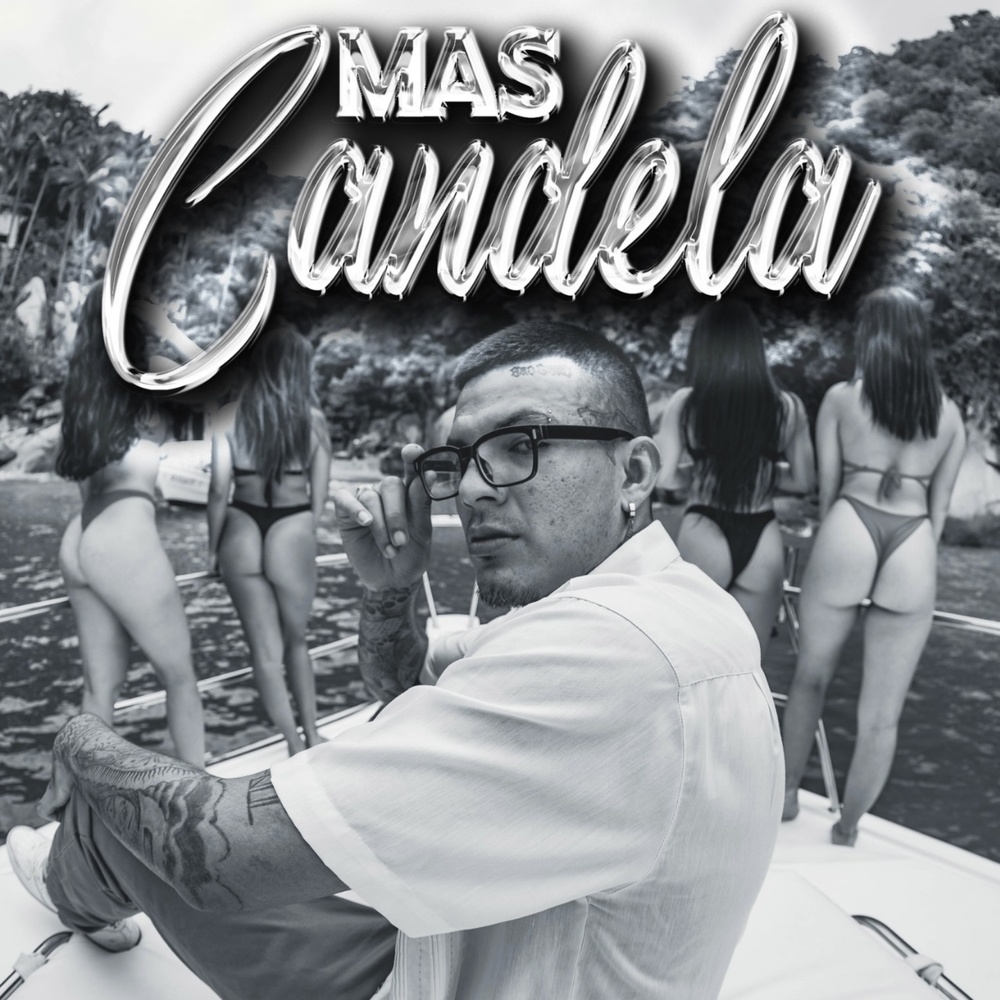 Más Candela (Explicit)