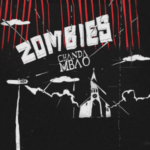 อัลบัม Zombies ศิลปิน Chanda Mbao