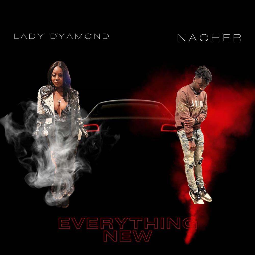 Everything New (feat. NACHER) (Explicit)