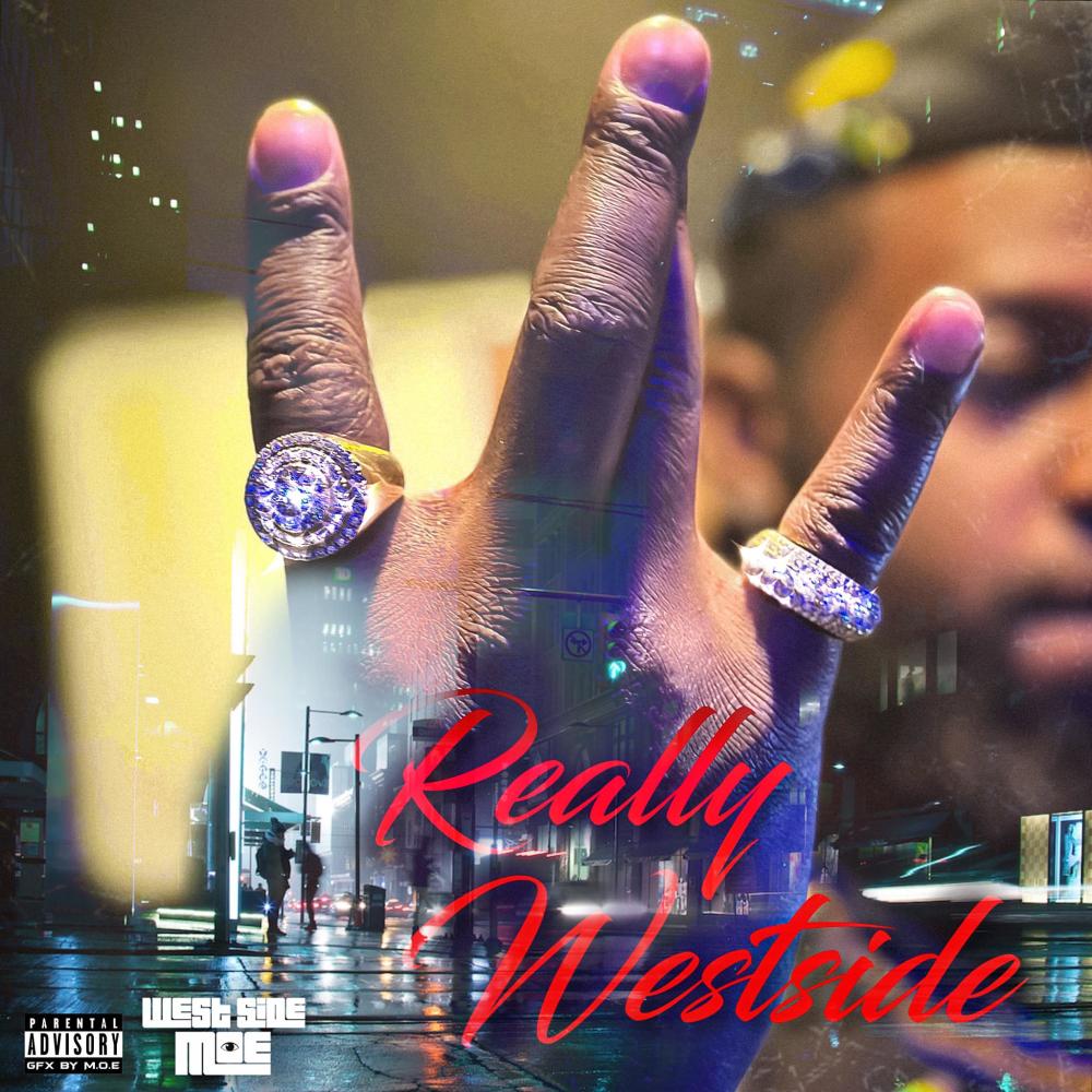 Really Westside (Explicit)