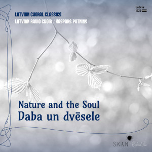 Kaspars Putniņš的專輯Latvian Choral Classics: Nature and the Soul