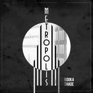 Album Metropolis from Booka Shade