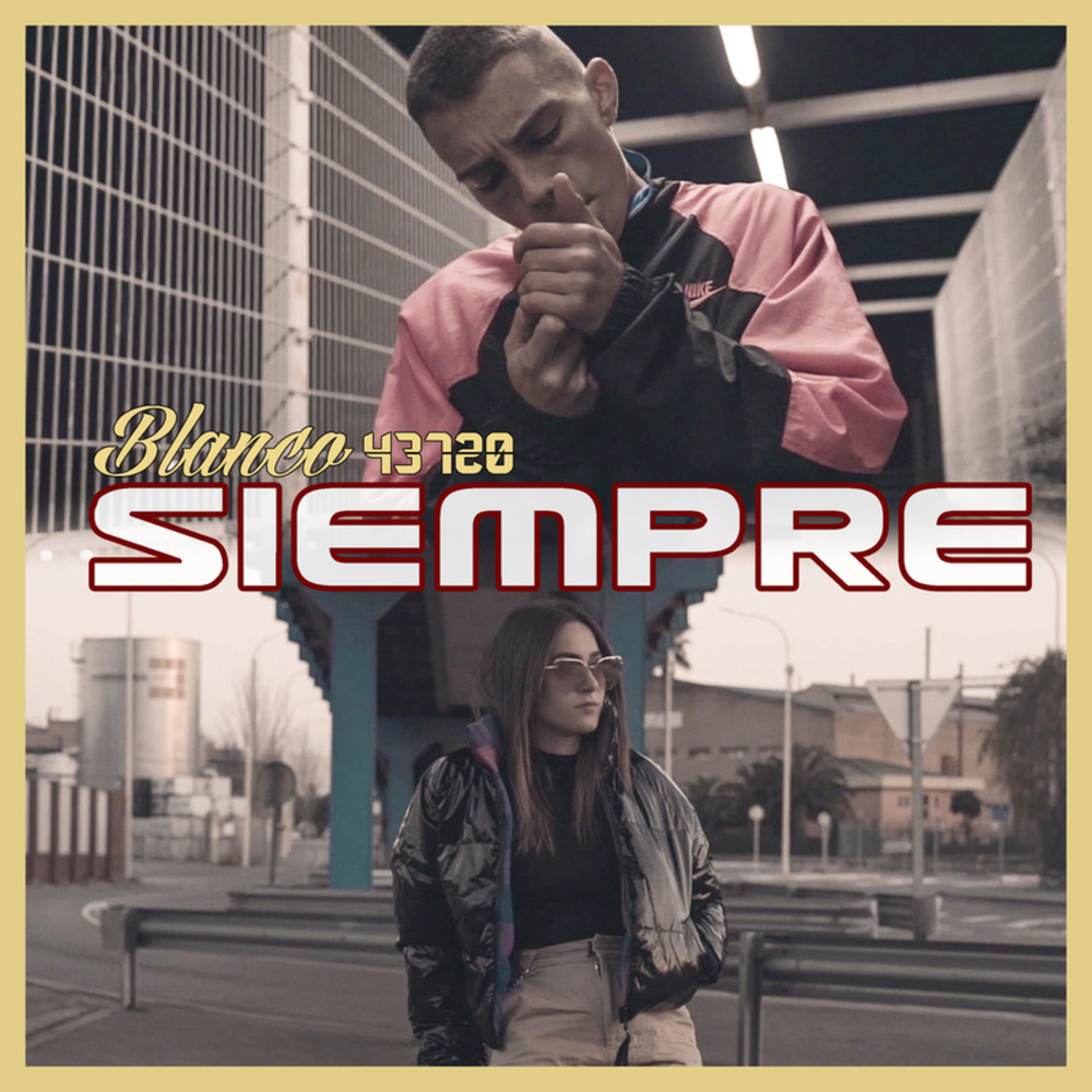 Siempre (Explicit)