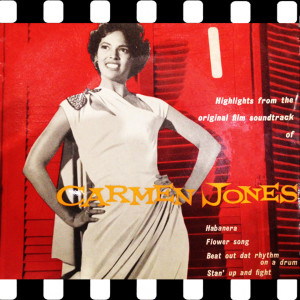 Dorothy Dandridge的專輯Carmen Jones Soundtrack (Duet & Finale)