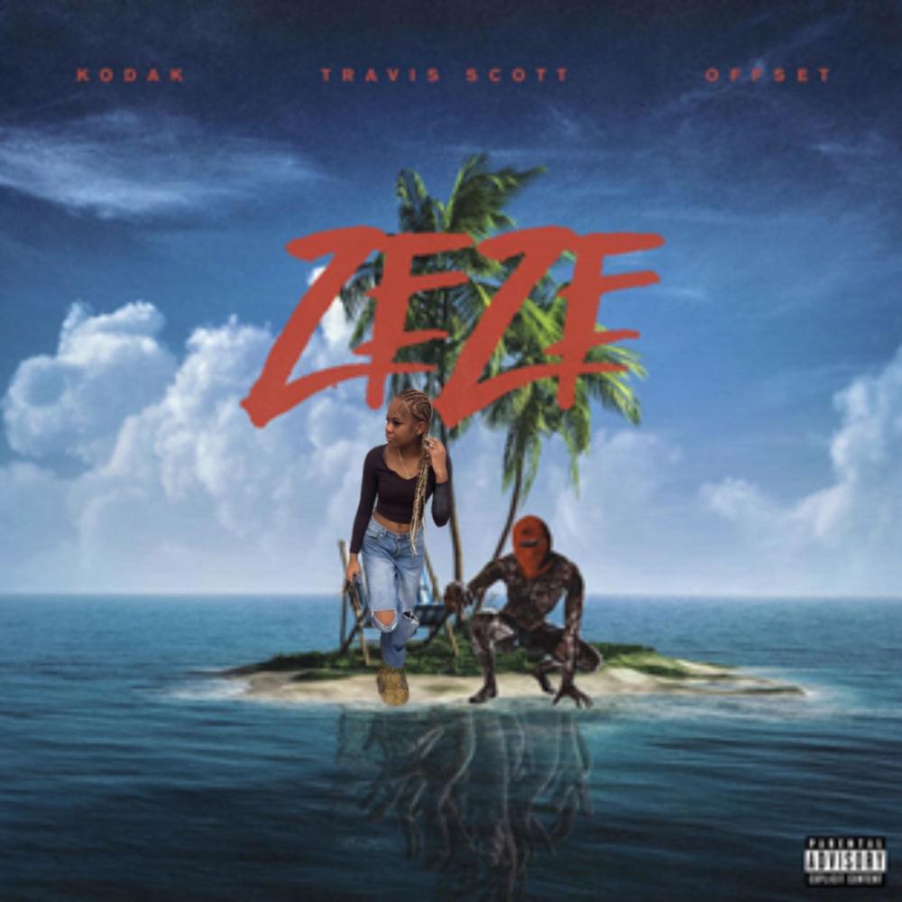 Zeze (Remix|Explicit)