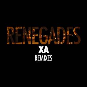 อัลบัม Renegades ศิลปิน X Ambassadors