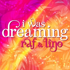 Album I Was Dreaming from 