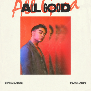 Dengarkan All Good lagu dari Dipha Barus dengan lirik