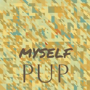 Myself Pup dari Various