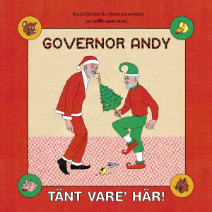 收聽Governor Andy的Tänt vare' här! (Explicit)歌詞歌曲