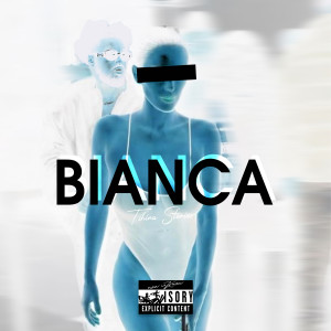 Album BIANCA (Explicit) from DeSouza