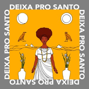 收听Theo Bial的Deixa Pro Santo歌词歌曲