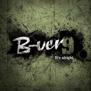 收听B-Ver 9的It`s Alright歌词歌曲