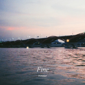 Album Fine from TOMMIER