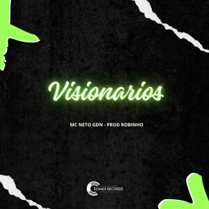 Album Visionarios from MC Neto GDN