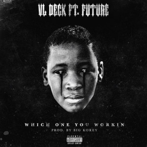 Which One You Workin (Explicit)