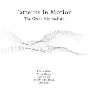 Michael nyman的專輯Patterns in Motion: The Great Minimalists