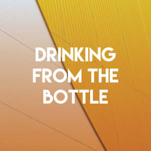 Dengarkan Drinking from the Bottle lagu dari Urban Sound Collective dengan lirik