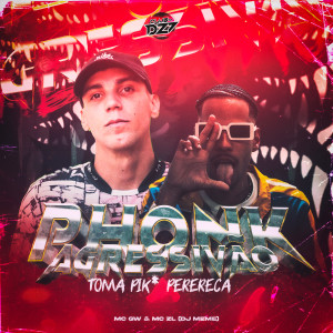 Listen to PHONK AGRESSIVÃO TOMA PIK* PERERECA (Explicit) song with lyrics from MC GW