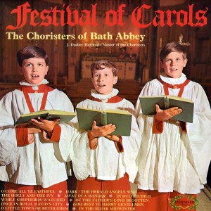 The Choristers Of Bath Abbey的专辑Festival Of Carols