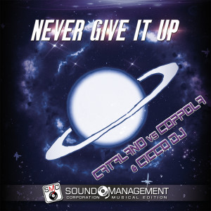 收听Catalano的Never Give It Up歌词歌曲