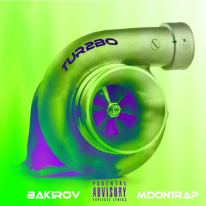 收听BAKIROV的Tur2bo (Explicit)歌词歌曲