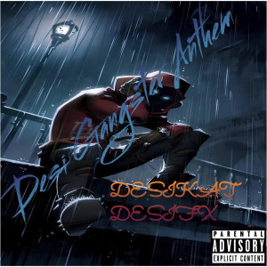 Desikat的專輯Desi Gangster Anthem (Explicit)