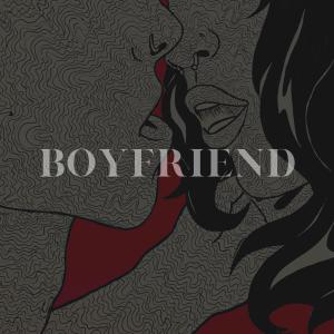 Dengarkan lagu Boyfriend (Explicit) nyanyian Trev dengan lirik
