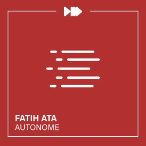 Album Autonome from Fatih ATA