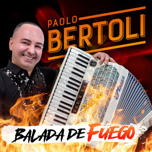 Paolo Bertoli的专辑Balada de – Fuego