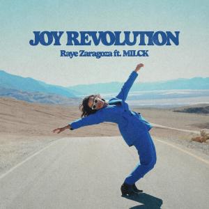 Raye Zaragoza的專輯Joy Revolution (feat. MILCK)