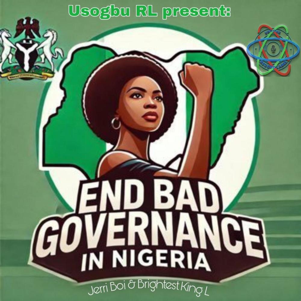 End Bad Governance (feat. Brightest king L)