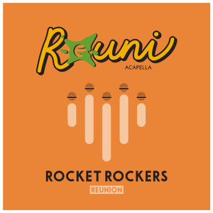 Album Reuni (Reunion Acapella Version) oleh Rocket Rockers