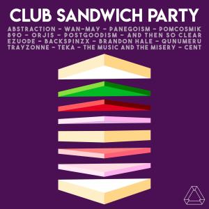 Abstraction的專輯Club Sandwich Party (Explicit)