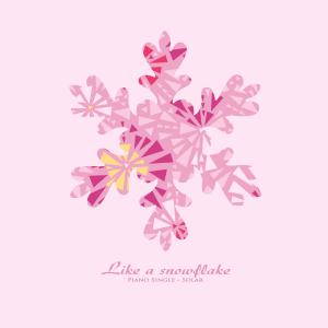 ดาวน์โหลดและฟังเพลง Like a snowflake พร้อมเนื้อเพลงจาก 솔라