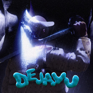 Album Dejavu (Explicit) oleh Babidi