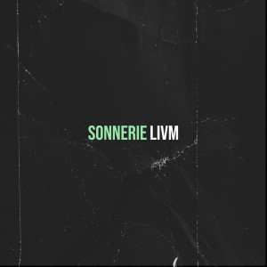 LIVM的專輯Sonnerie (Explicit)