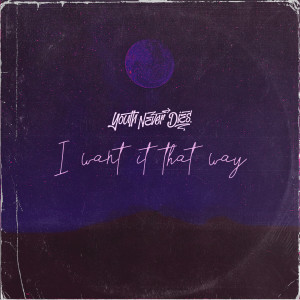 Listen to I Want It That Way song with lyrics from Youth Never Dies